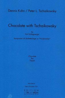 Chocolate with Tschaikowsky 