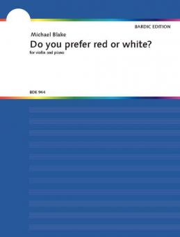 Do You Prefer Red Or White? 