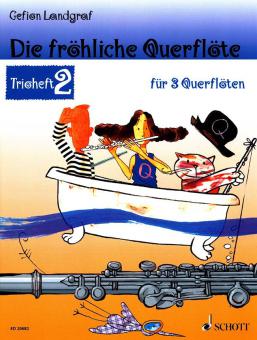 Die fröhliche Querflöte Trioheft 2 
