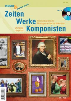 Musik & Bildung Spezial: Zeiten - Werke - Komponisten 