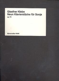9 Klavierstücke für Sonja op. 76 