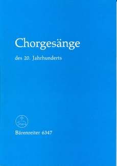 Chorgesänge des 20. Jahrhunderts 