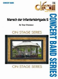 Marsch der Infanteriebrigade 5 