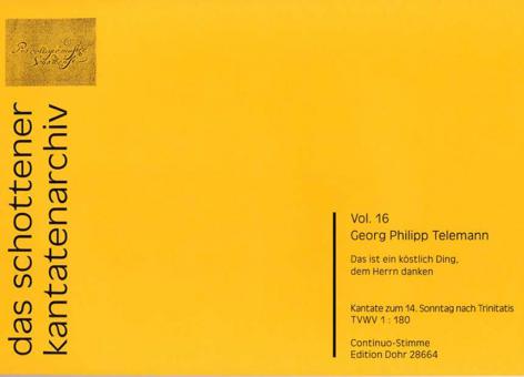 Das ist ein köstlich Ding, dem Herrn danken TVWV 1:180 