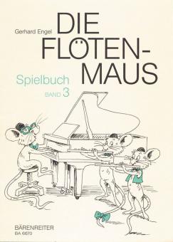 Die Flötenmaus Spielbuch 3 