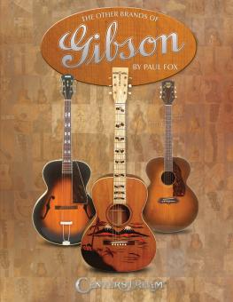 The Other Brands Of Gibson 