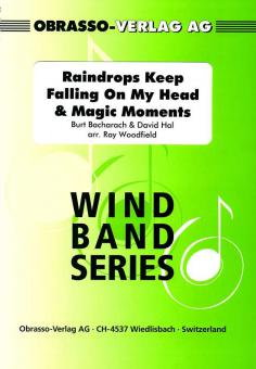 Raindrops Keep Falling On My Head & Magic Moments 