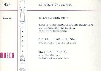 Sechs weihnachtliche Bicinien nach alten Weisen 