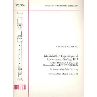 Musicalischer Tugendtspiegel gantz neuer Gesäng 