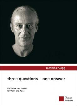 Three Questions - One Answer 