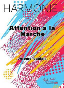 Attention a la marche 