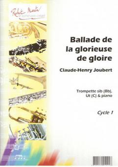 Ballade de la glorieuse de gloire, sib ou ut 
