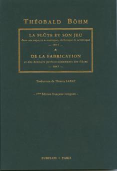 Bohm: La Flute et Son Jeu de la Fabrication 