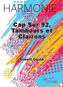 Cap sur 92, tambours et clairons 