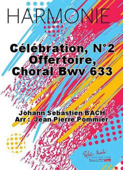 Celebration, No. 2 Offertoire, Choral BWV 633 