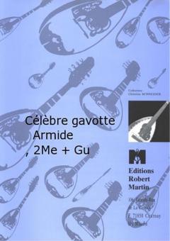 Célèbre gavotte Armide 