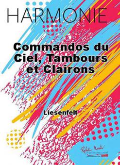 Commandos du ciel, tambours et clairons 