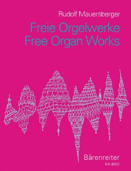 Freie Orgelwerke 