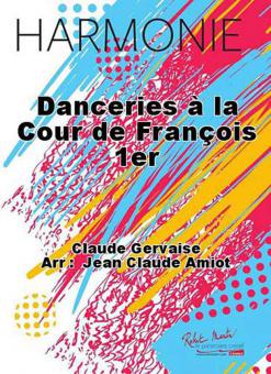 Danceries a la cour de Francois 1er 