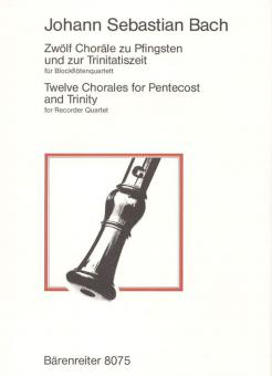 12 Choräle zu Pfingsten und Trinitatis 