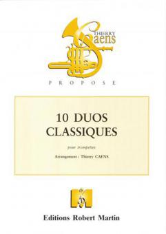 Dix duos classiques pour deux trompettes 