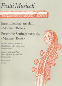 Ensemblesätze aus dem Mulliner Book 