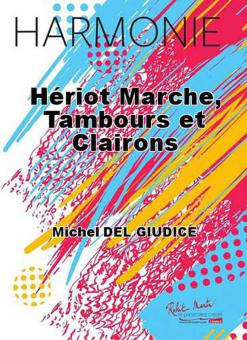 Hériot Marche, Tambours Et Clairons 