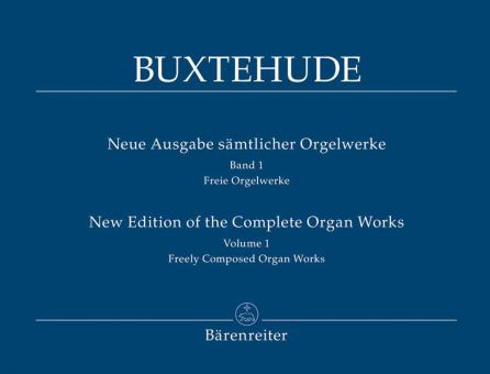 Neue Ausgabe sämtlicher Orgelwerke Band 1 