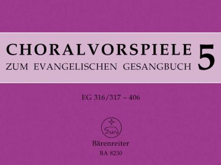 Choralvorspiele zum Evangelischen Gesangbuch 5 Standard