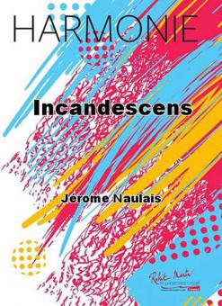 Incandescens 