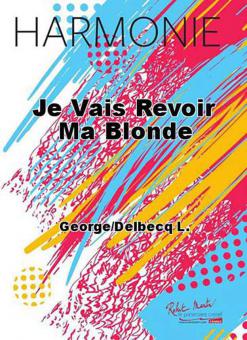 Je vais revoir ma blonde 