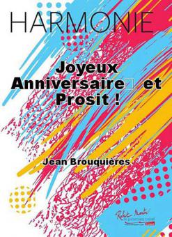 Joyeux anniversaire... et Prosit ! 