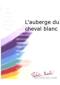 L'auberge du cheval blanc 