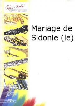 Le mariage de Sidonie 