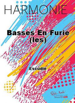 Les basses en furie 