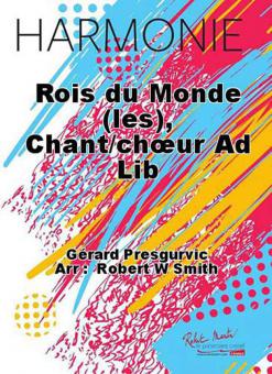Les rois du Monde (choeur ad lib.) 