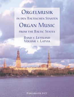 Orgelmusik in den baltischen Staaten Band 1 