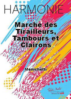 Marche des tirailleurs, tambours et clairons 