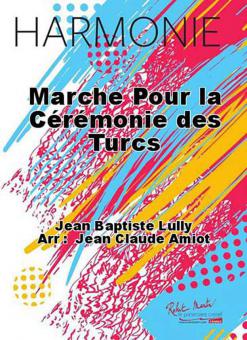 Marche pour la ceremonie des Turcs 