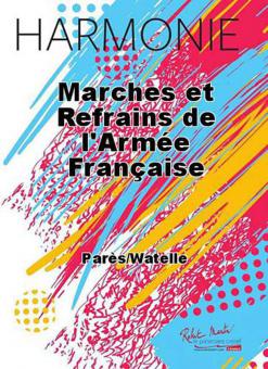 Marches et refrains de l'Armee francaise 