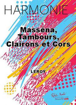 Massena, tambours, clairons et cors 