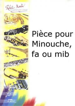 Pièce pour Minouche 