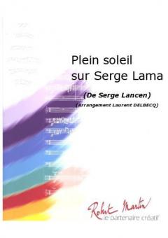 Plein soleil sur Serge Lama 