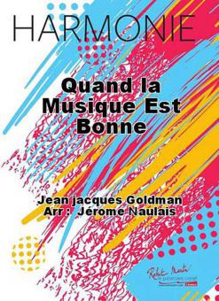 Quand la musique est bonne 