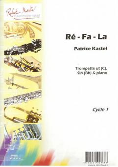 Ré Fa La, sib ou ut 