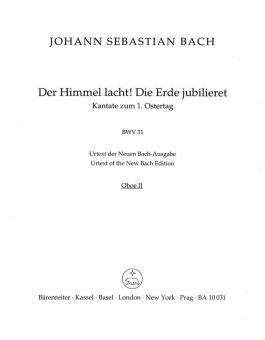 Der Himmel lacht, die Erde jubilieret 