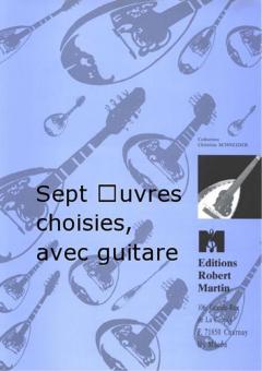 Sept oeuvres choisies, avec guitare 