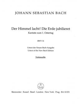 Der Himmel lacht, die Erde jubilieret 
