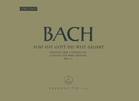 Also hat Gott die Welt geliebt 