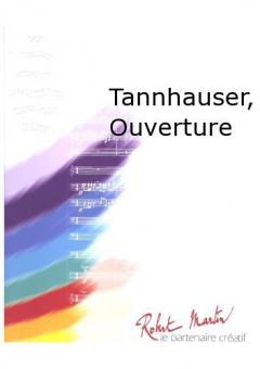 Tannhauser, Ouverture 